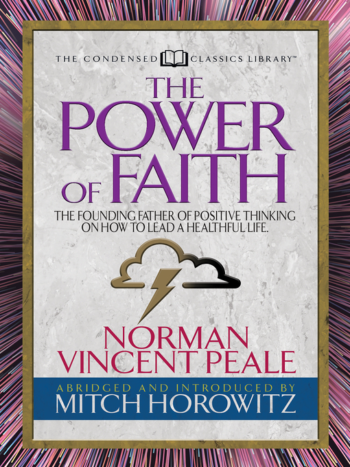 Title details for The Power of Faith (Condensed Classics) by Norman Vincent Peale - Available
